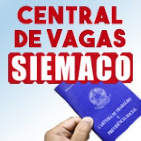  A Central de Vagas do Siemaco, em parceria com empresas do segmento do Asseio e Conservação oferece vagas de emprego