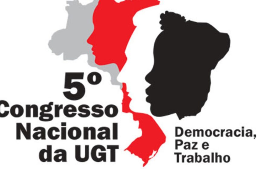  UGT realiza 5° Congresso Nacional em São Paulo