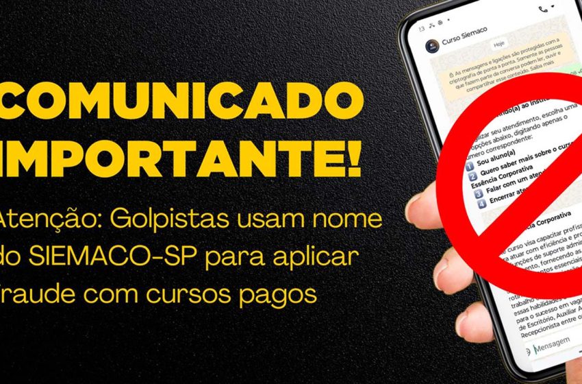 Atenção: Golpistas usam nome do SIEMACO-SP para aplicar fraude com cursos pagos